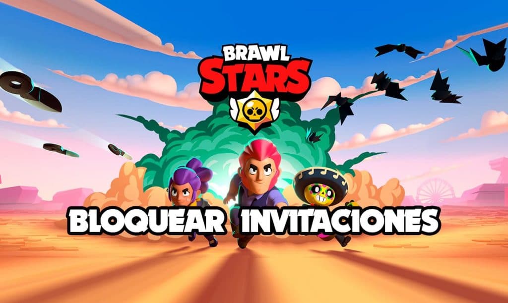 Bloquear invitaciones Brawl Stars